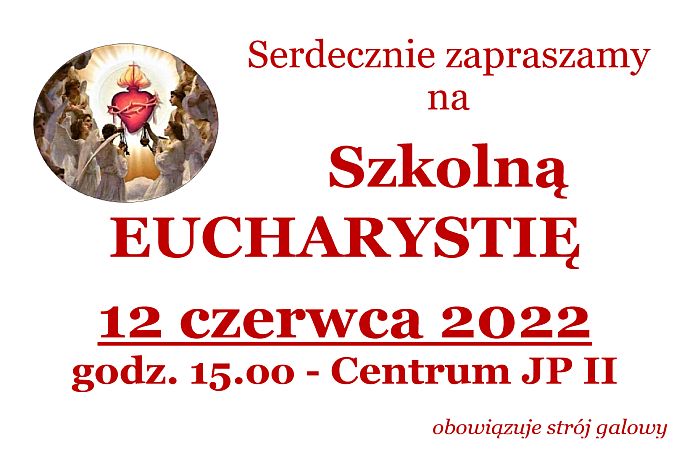 Szkolna Eucharystia - 12.06.22 r.