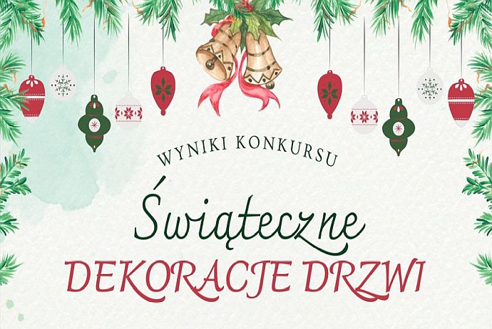 WYNIKI KONKURSU NA ŚWIĄTECZNE DEKORACJE DRZWI