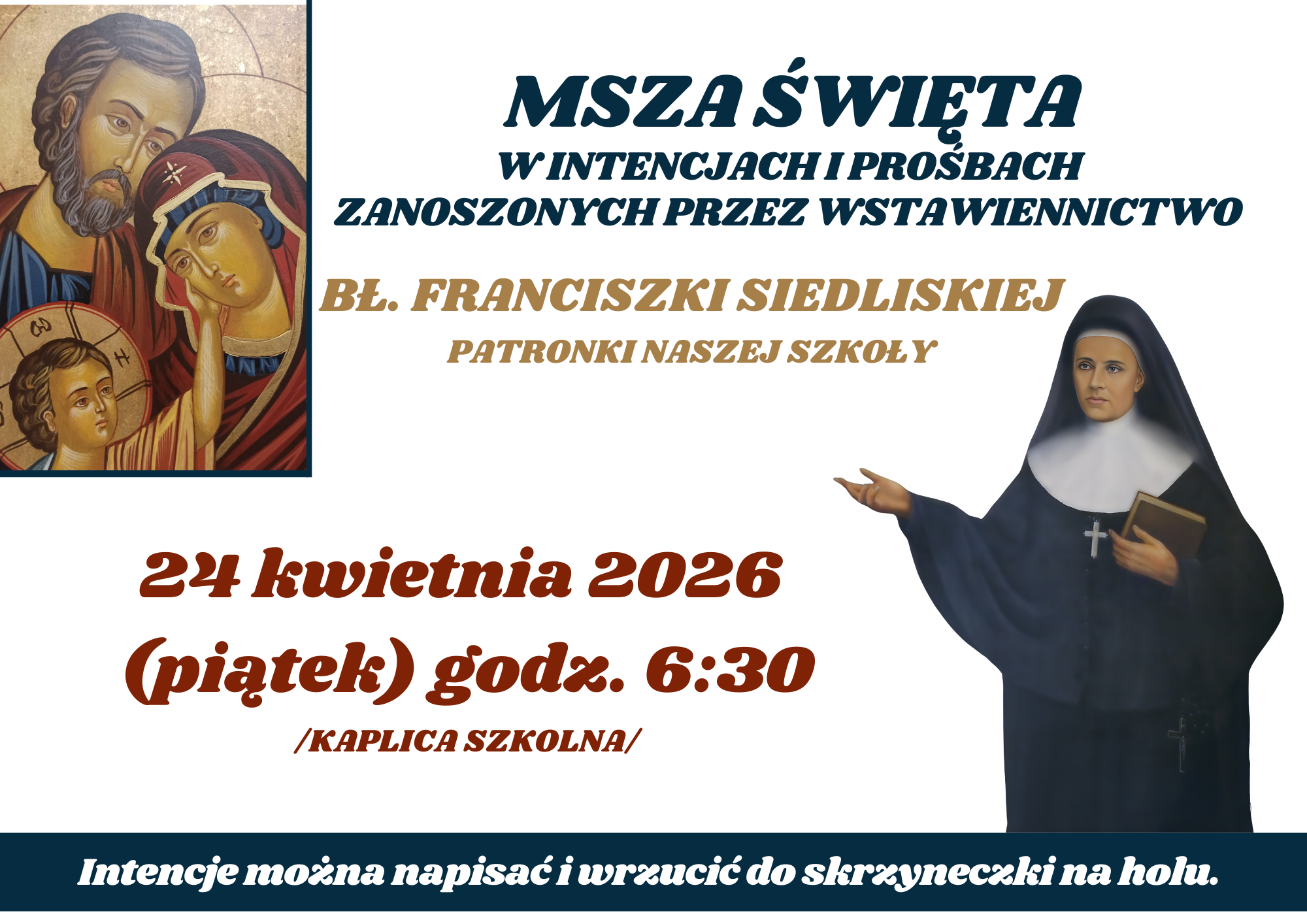 Msza Święta w intencjach powierzonych za wstawiennictwem naszej Patronki - 24.04.2026 r.