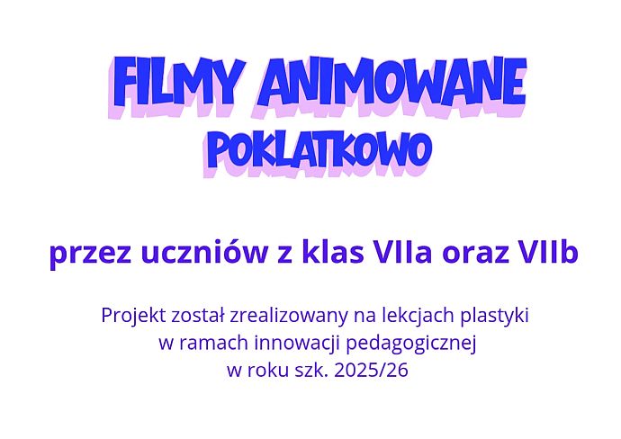 Od pomysłu do animacji – uczniowie tworzą filmy!