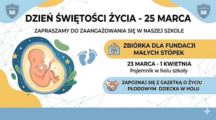25 marca – Dzień Świętości Życia, zbiórka na rzecz Fundacji Małych Stópek